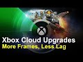 The Big Xbox Cloud Gaming Upgrade