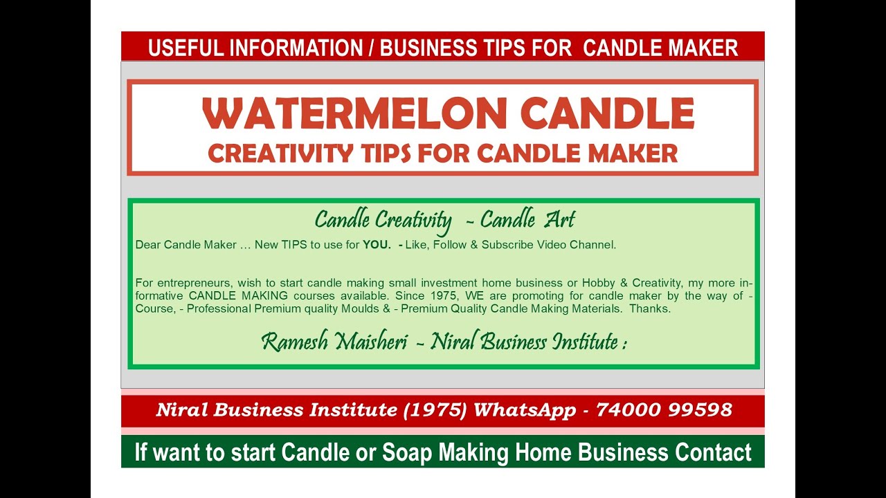 WATERMELON CANDLE. Tips & tricks for candle maker. Available candle making PROFESSIONAL courses.