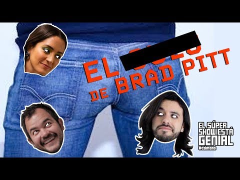 El trasero de Brad Pitt | El Súper Show Está Genial
