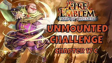 Path of Radiance Unmounted Challenge Chapter 17 C