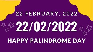 22-02-2022 Palindrome Date | What is Palindrome Date