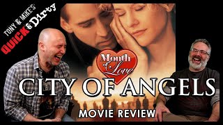 Month of Love | City of Angels | Quick and Dirty Movie Review