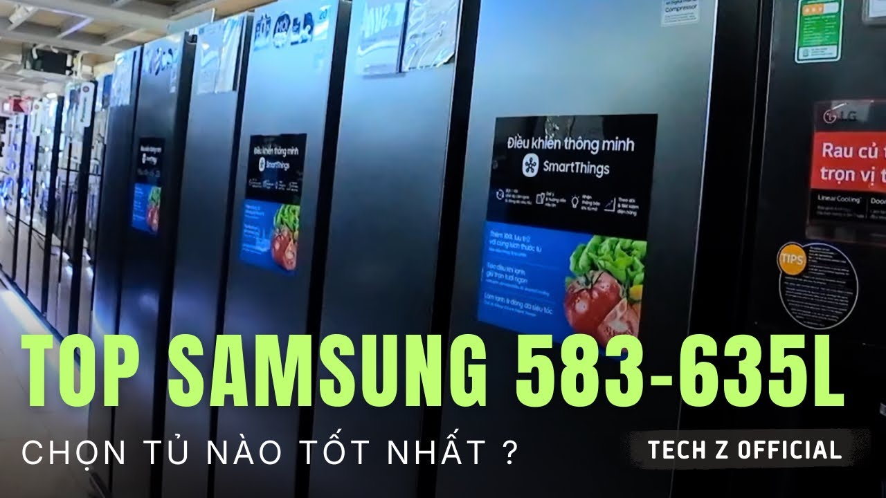 Review Tủ Lạnh Samsung Side By Side 583L – 635L: Các Mẫu Đáng Mua Cho Gia Đình 2026