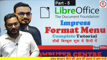 PART-5 LibreOffice Impress Format Menu | Complete Tutorial in Hindi | Avadh Computer Centre