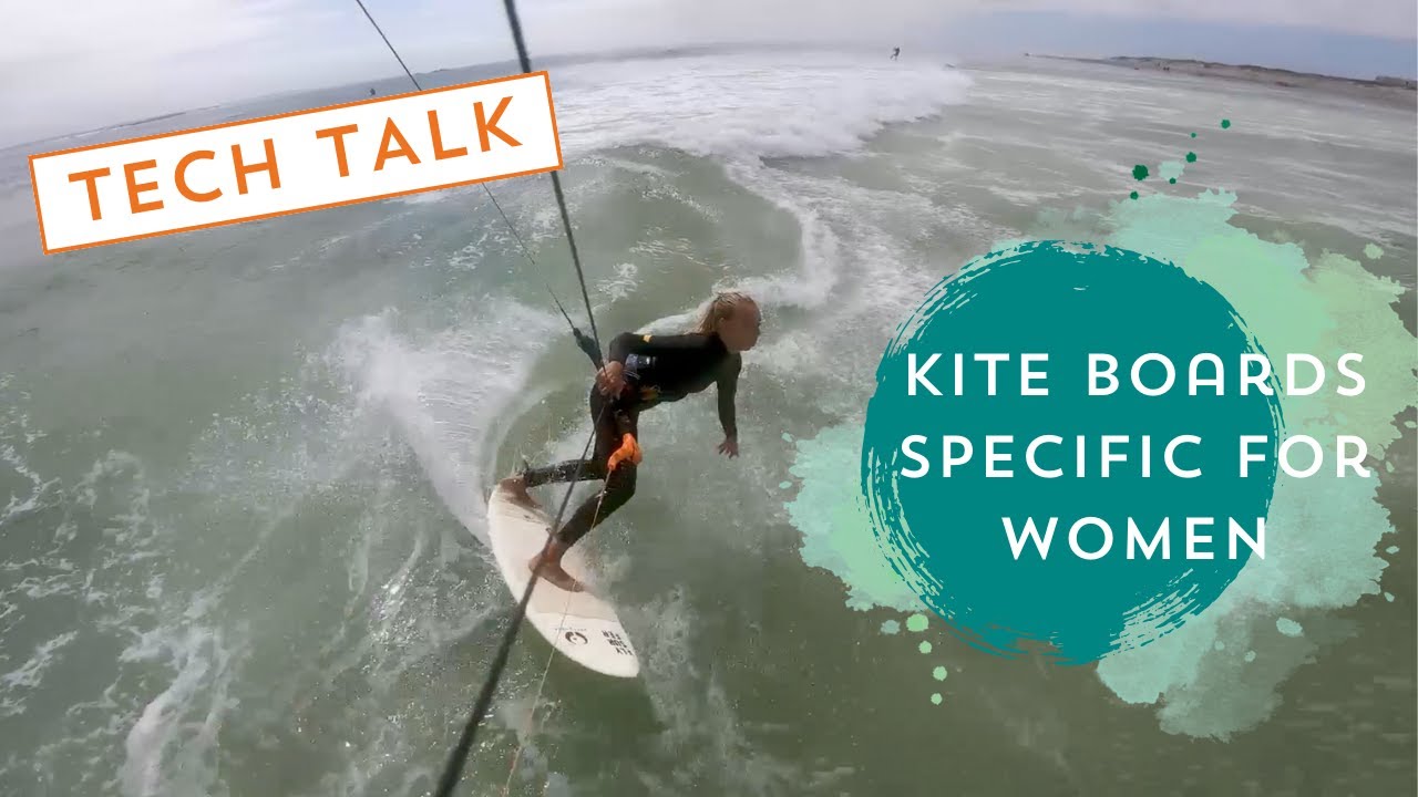Women specific kiteboards: what would be the difference with boards geared more towards men?