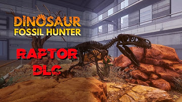 Dinosaur Fossil Hunter: Raptor DLC | Release Trailer | STEAM