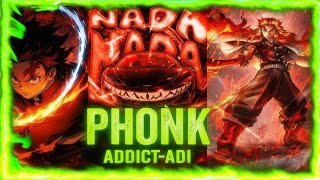 Nada Nada Edited Phonk Addict Adi