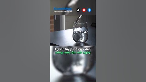 Lợi ích tuyệt vời của việc uống nước ấm mỗi ngày #shorts