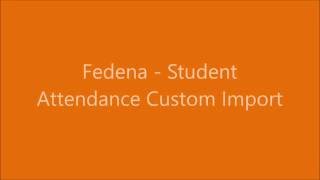 Fedena Custom Import - Student Attendance