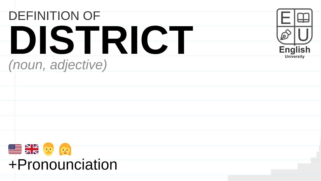 DISTRICT meaning, definition & pronunciation | What is DISTRICT? | How to say DISTRICT