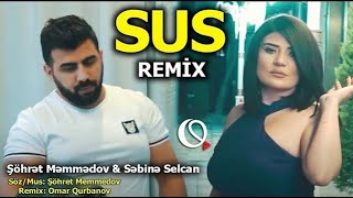 Şöhret Memmedov &  Sebine Selcan \