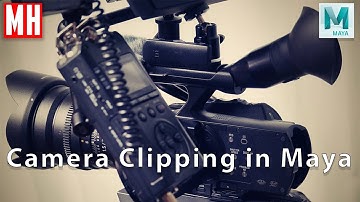 Camera Clipping in Maya 2020 and how to fix it