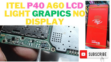 itel p40 lcd light grapics problem no display only vibration solution