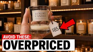 7 Candle Brands ROBBING You Blind (And 7 Worth It)