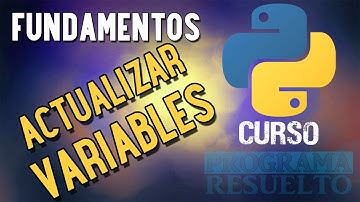 Variables como números en Python | Actualizar variables en Python | CURSO DE PYTHON 2021 | #12