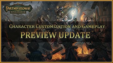 PATHFINDER : Kingmaker - Character Creation Walkthrough (2018) HD