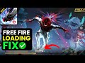 Free Fire Loading Issue After Update? | Game Stuck on Start Screen? | Fix Now! 🎮