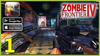 Zombie Frontier 4 Gameplay Walkthrough (Android, iOS) - Part 1 screenshot 3