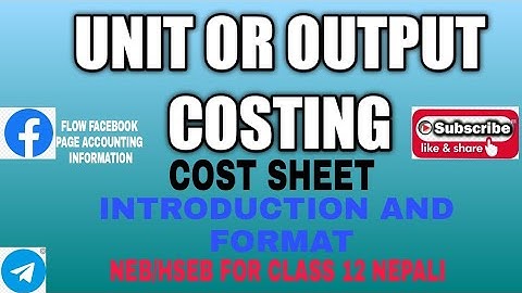 Cost sheet part-1 class 12 nepali (NEB/HSEB)