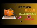 How to Show Hidden Files and Folders in Windows 10