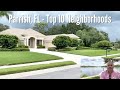 Parrish Florida - Top 10 Neighborhoods I recommend if you're considering Parrish