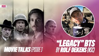 "Legacy" (De Stamhouder) Behind The Scenes by Rolf Dekens (NSC) | INDIE Filmmakers Movie Talks