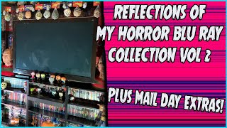 Horror Vlog |Reflections of My Blu Ray Collection Volume 2 | Christian Hanna Horror