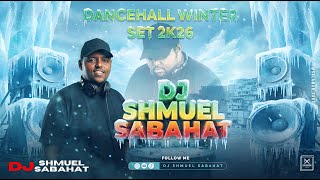 Download Lagu Dancehall Winter Set 2K26 (By Dj Shmuel Sabahat) MP3
