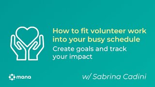 How to fit volunteer work into your busy schedule