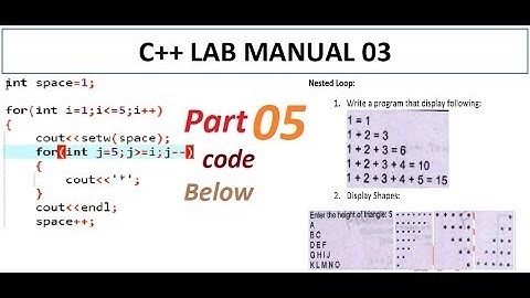 C++ Lab Manual 03 (Part 5) in URDU/HINDI | Nested for loop in c++