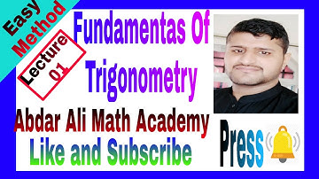Lecture # 01, Fundamental of Trigonometry in Urdu/hindi