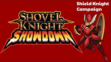 Shovel Knight: Showdown - Shield Knight Campaign