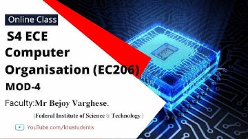 EC206 Computer Organisation Module-4 | S4 ECE KTU Online Class
