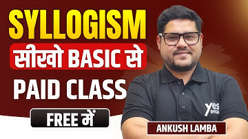 👍🏻 Syllogism सीखो Basic से | Basic Concept | All Bank Exams 2024 | Reasoning By Ankush Lamba