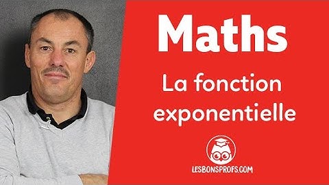 Fonction exponentielle - Maths - Première - Les Bons Profs
