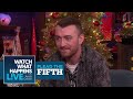 Is Sam Smith Team Kim Kardashian Or Team Taylor Swift? | Plead The Fifth | WWHL