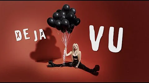 Avril Lavigne - Deja vu (Official Lyric Video)