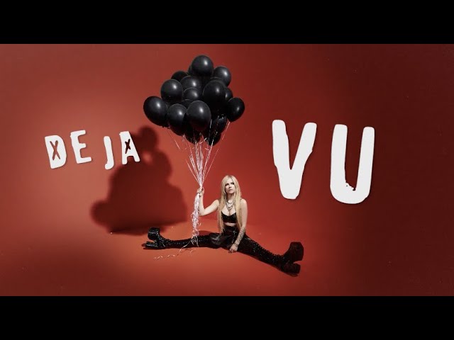Avril Lavigne - Deja Vu (Official Lyric Video)