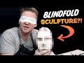 BLINDFOLD SCULPTURE Challenge - Do I NAIL or FAIL it?...