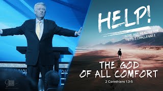 The God of All Comfort  |  Dr. Jack Graham