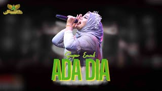 ADA DIA - SUPER EMAK |  Mardatila Group