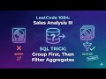 Stop Making This SQL Mistake! LeetCode 1084:Sales Analysis III|Master SQL Grouping
