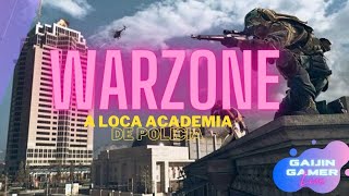 Warzone - A Loca Academia de Policia ?