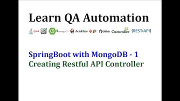 Springboot with MongoDB - Creating Restful API Part 1