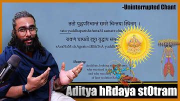 Aditya hRdaya stOtram- Sanskrit Guided Chant &Meanings- Uninterrupted
