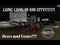 LONG LOAD IN SIN CITY!?[Beers and Gears Ep.7]- American Truck Simulator