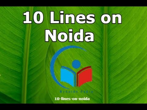 10 Lines on Noida in English | Essay on Noida | Facts About Noida | @myguidepedia6423