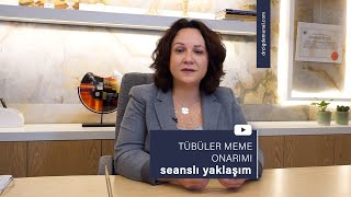 Tübüler Meme Onarımı Seanslı Yaklaşım