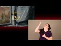 ASL Worship: There was Jesus