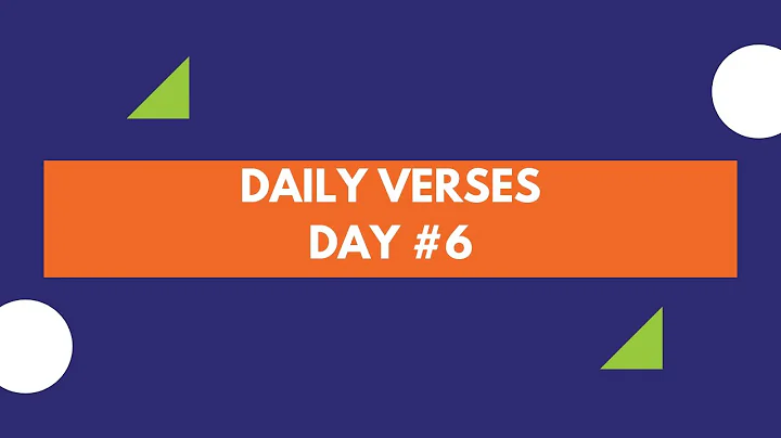DAILY VERSES: DAY #6
